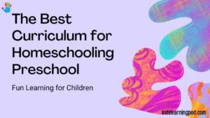 Best preschool curriculum to homeschool