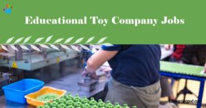 educational toy company jobs